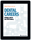 Dental Careers: Finding a Career in the 21st Century