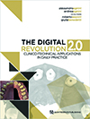 The Digital Revolution 2.0, Clinico-Technical Applications in Daily Practice