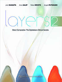 Layers 2�Direct Composites: The Styleitaliano Clinical Secrets